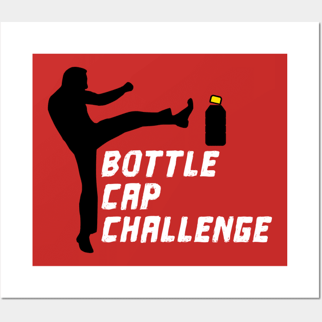 BOTTLE CAP CHALLENGE Wall Art by Printnation